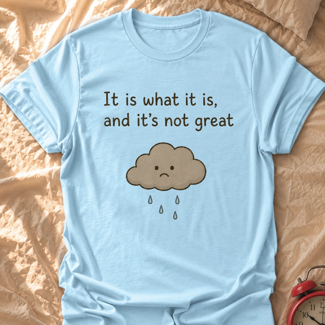 Not Great T-Shirt