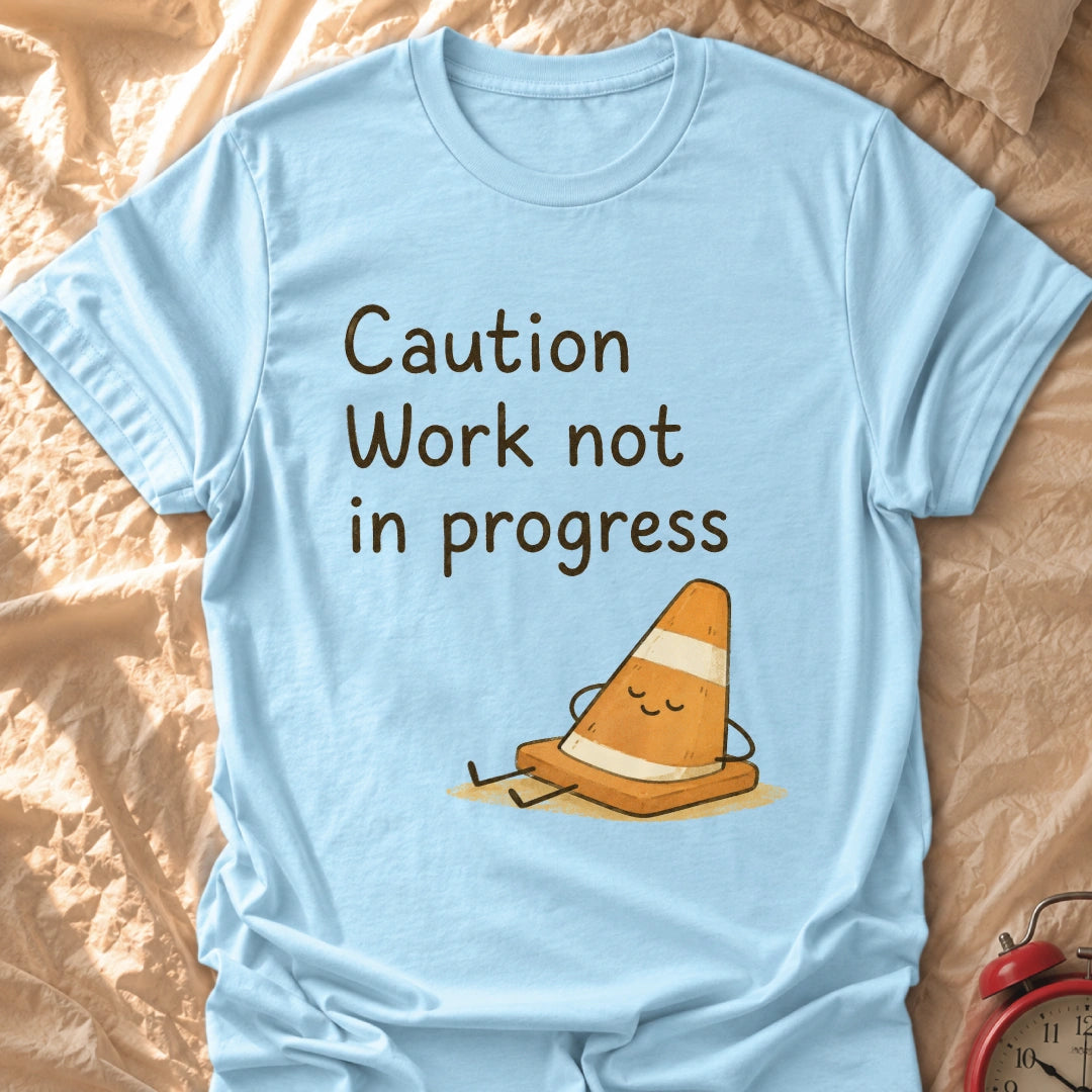 Progress Caution T-Shirt