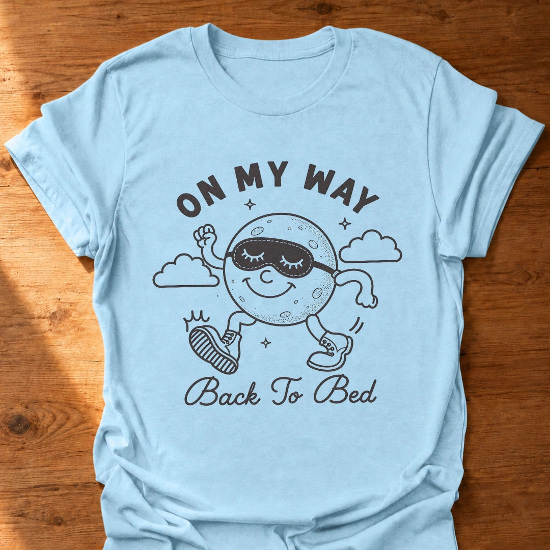 Back To Bed T-Shirt