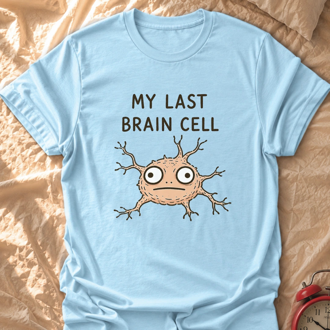 The Last One T-Shirt