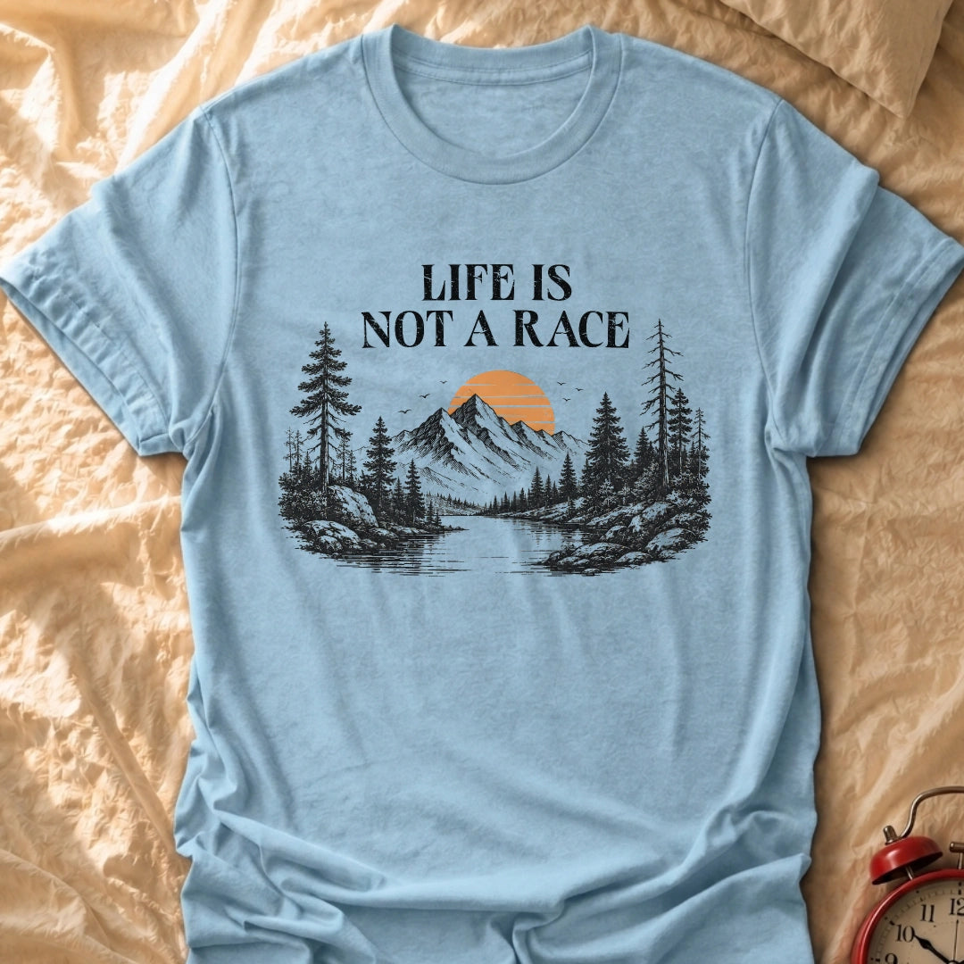 Not A Race T-Shirt