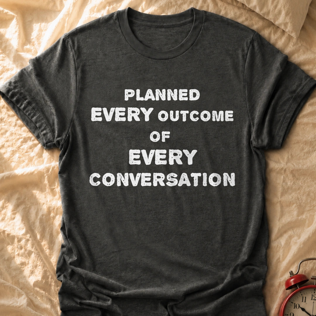 Every Outcome T-Shirt