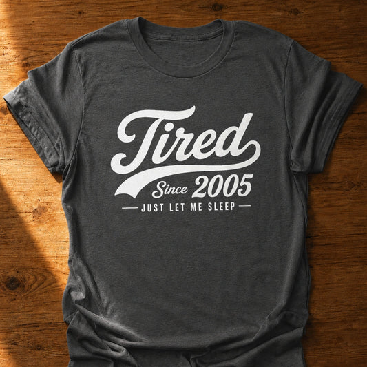 Let Me Sleep T-Shirt