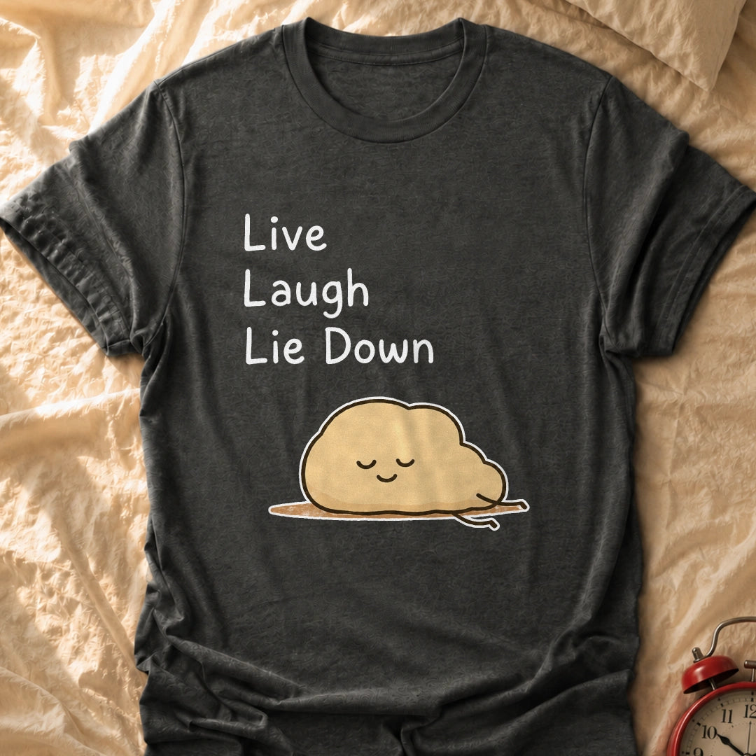 Lie Down T-Shirt