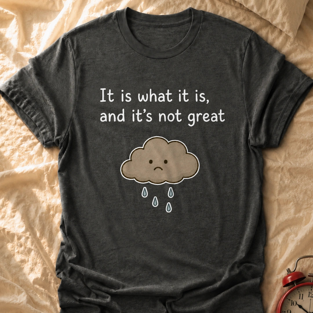 Not Great T-Shirt