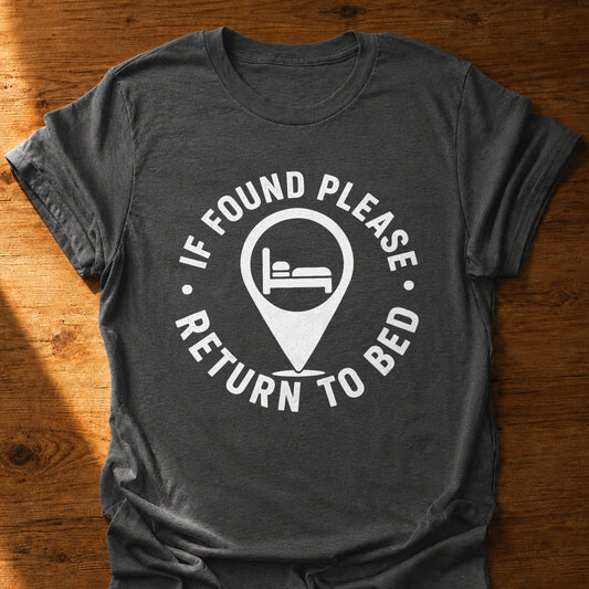 Return To Bed T-Shirt
