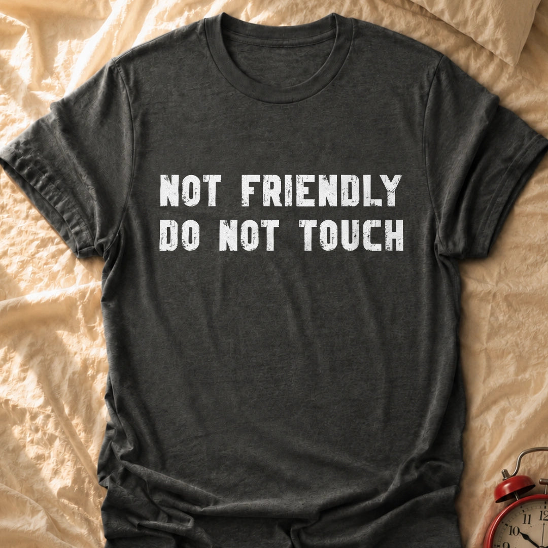 Do Not Touch T-Shirt