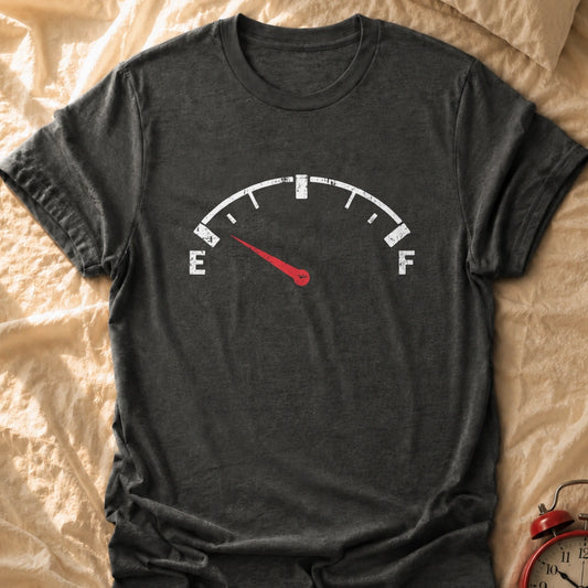 Running On Fumes T-Shirt