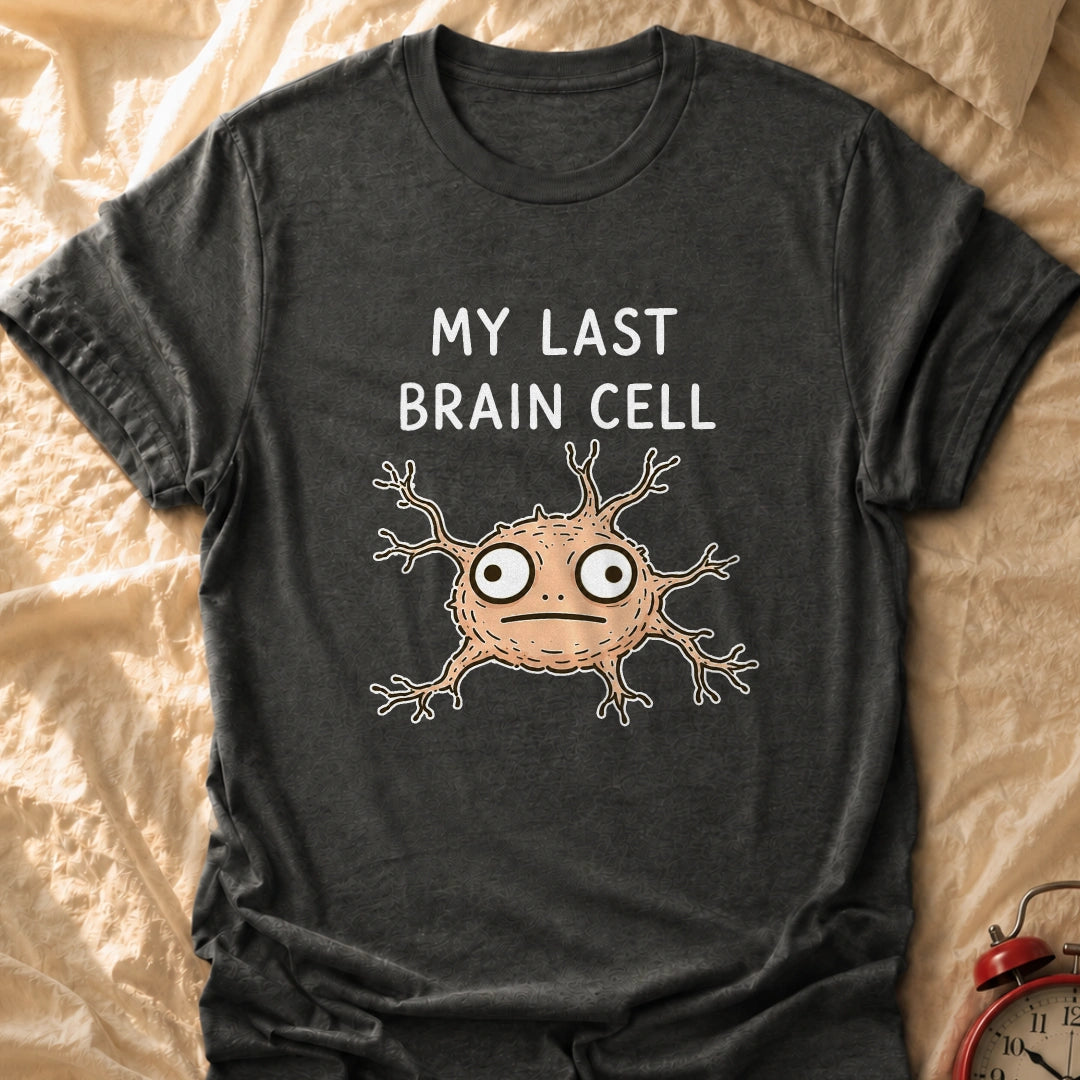The Last One T-Shirt