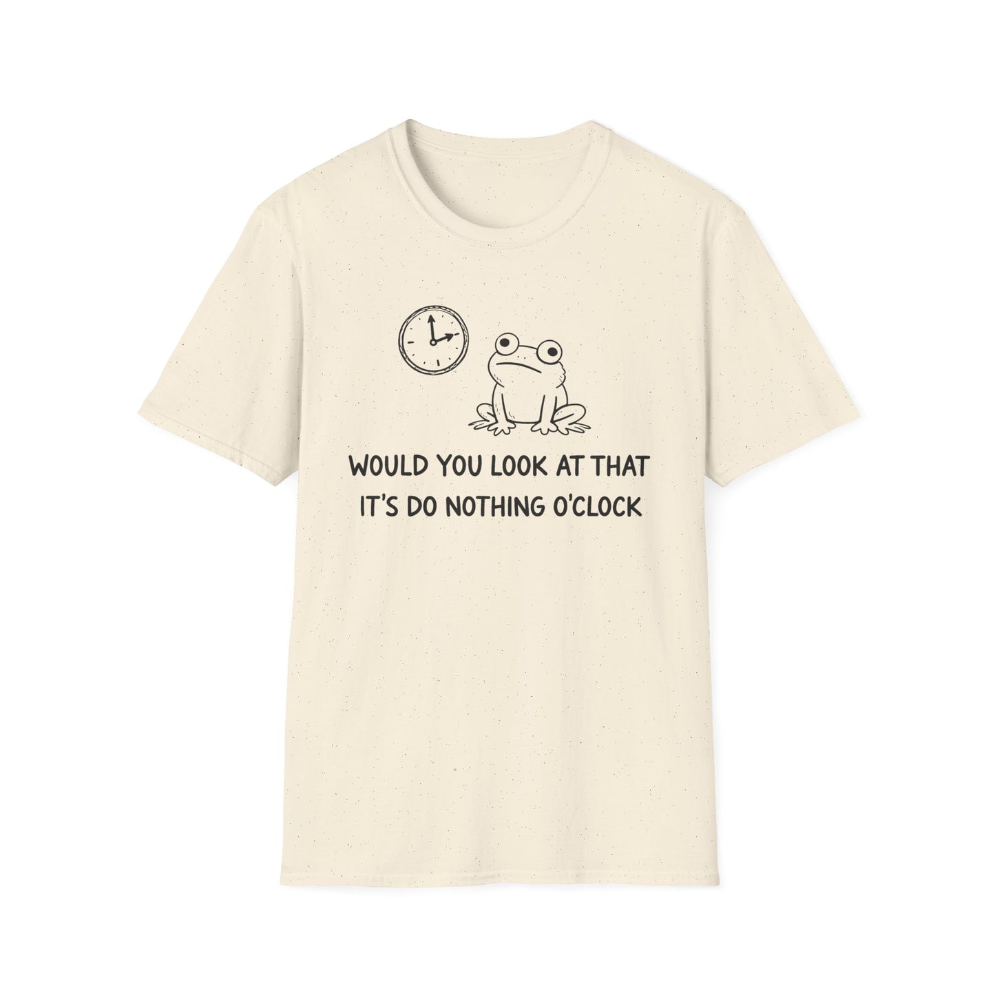 Do Nothing O'Clock T-Shirt
