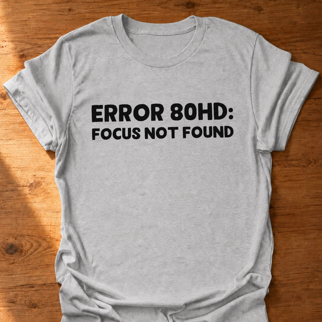 Error 80HD T-Shirt