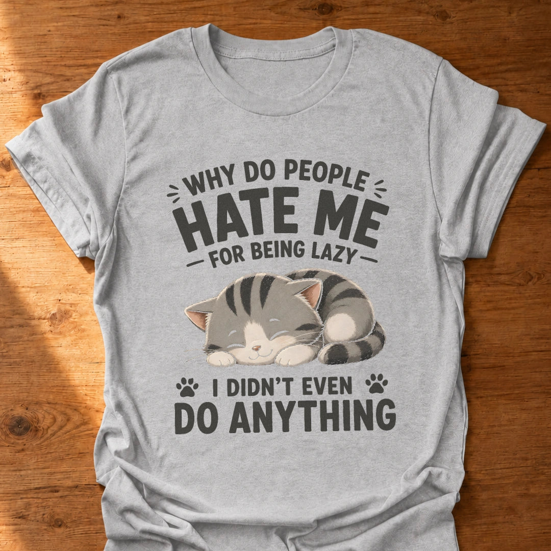 I Didn't Do Anything T-Shirt