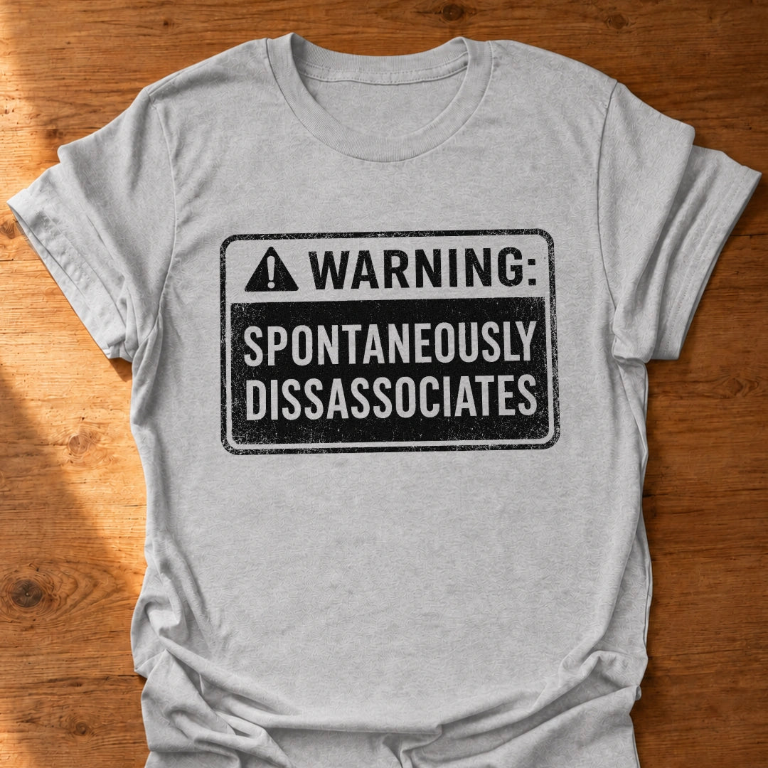 Spontaneous Warning T-Shirt