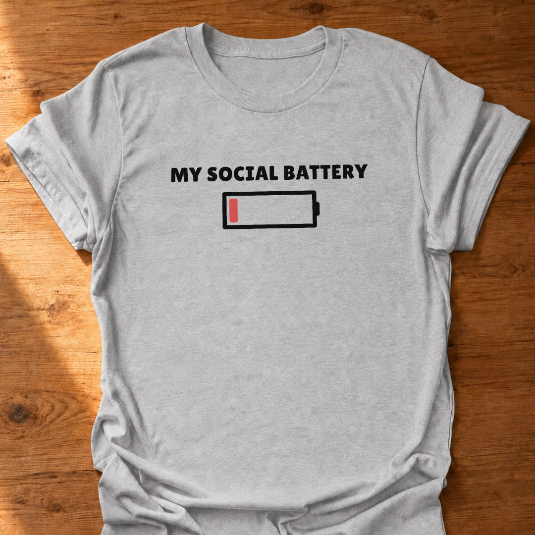 Social Battery T-Shirt