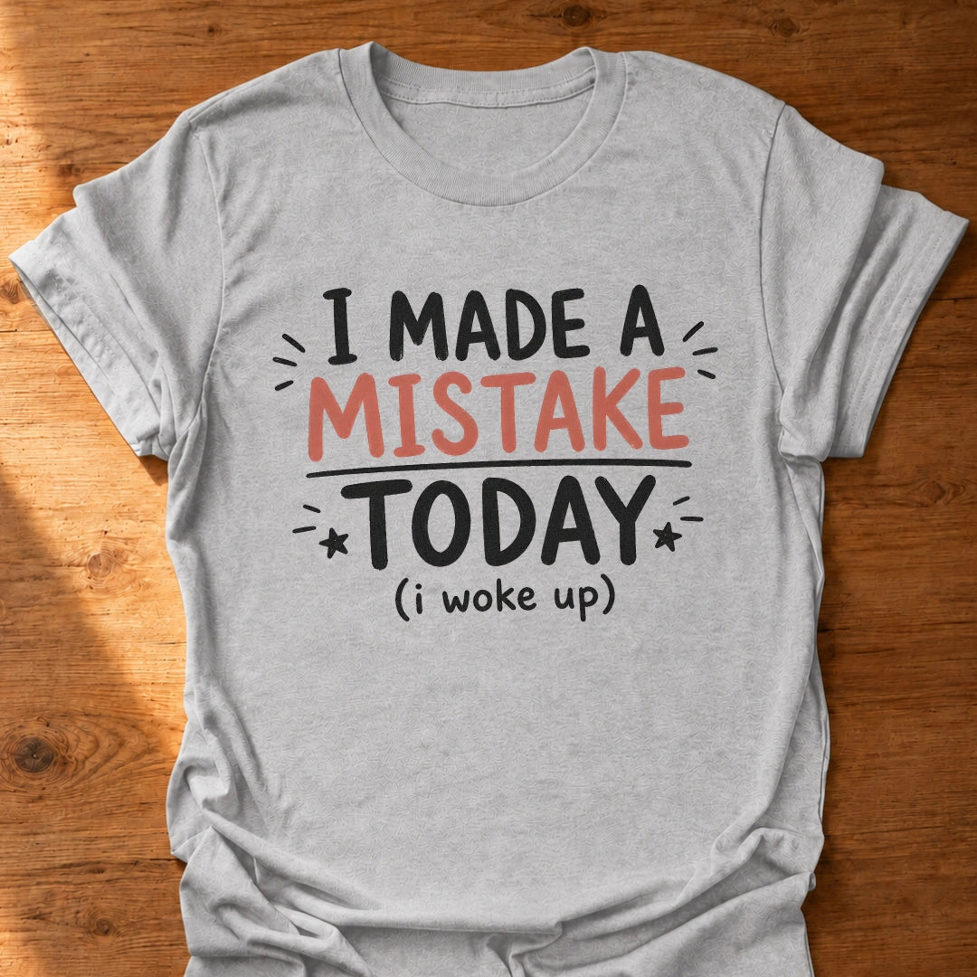 Big Mistake T-Shirt