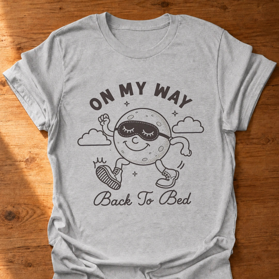 Back To Bed T-Shirt