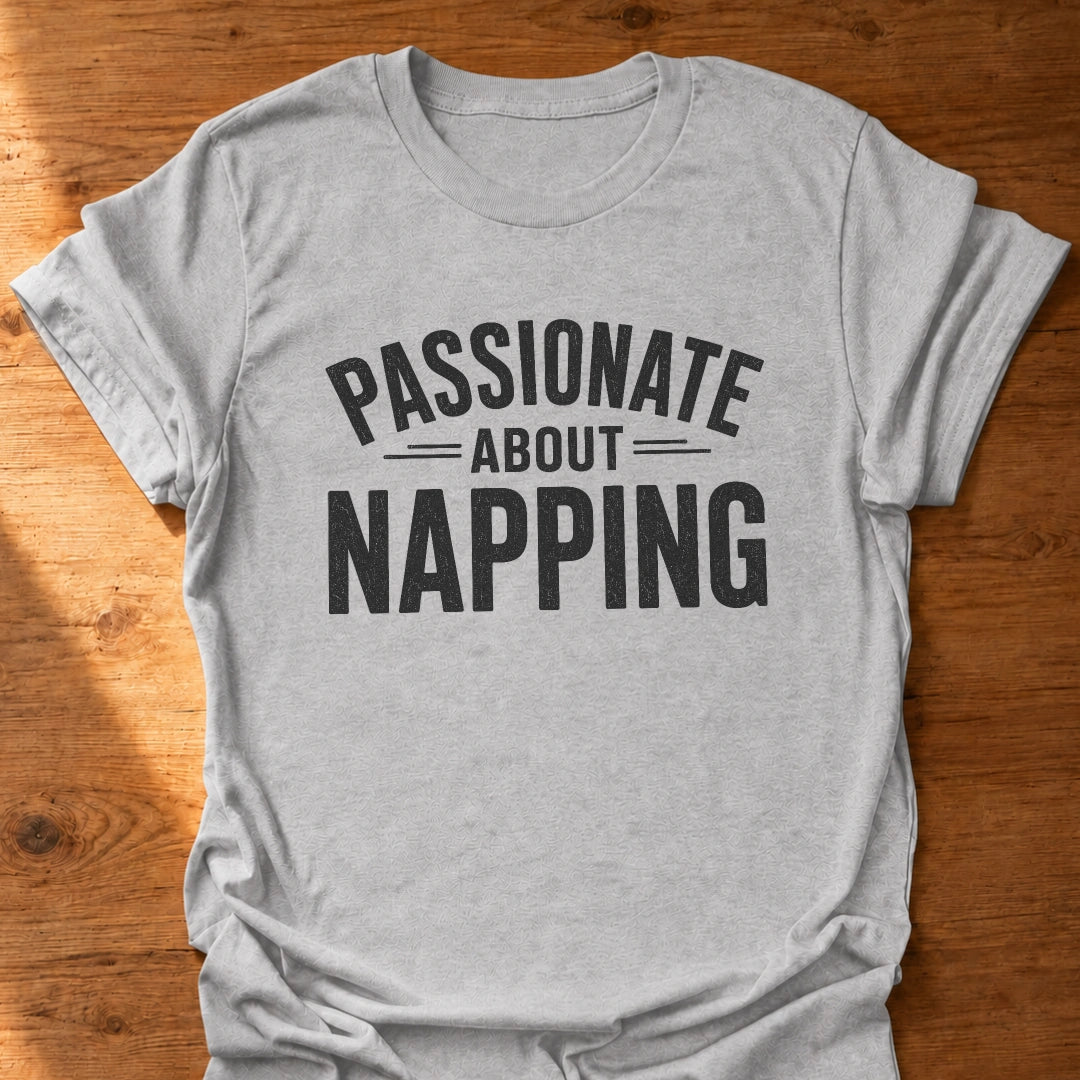 Passionate About Napping T-Shirt