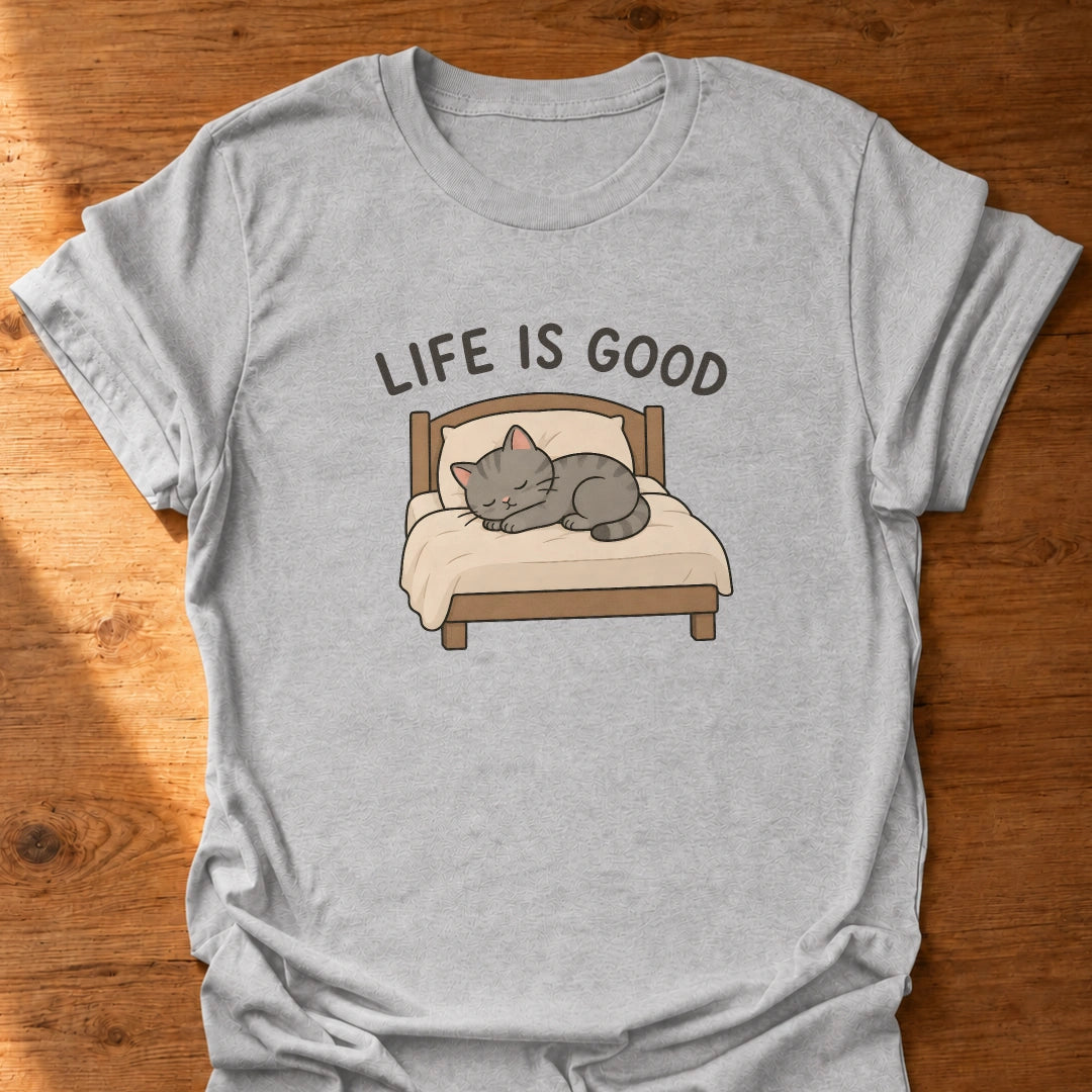 Life Is Good T-Shirt