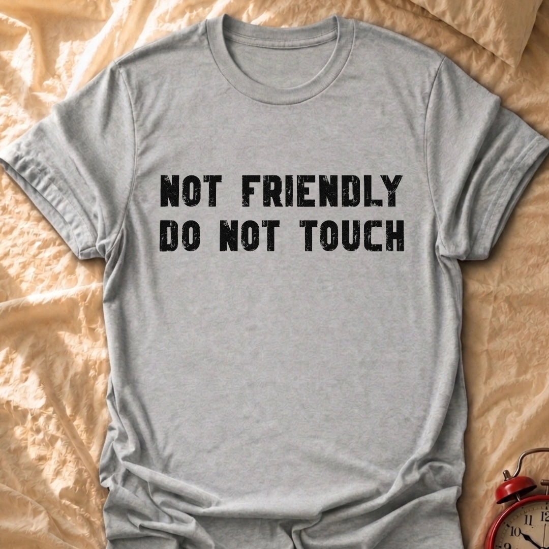 Do Not Touch T-Shirt