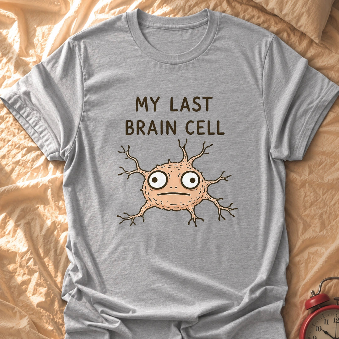 The Last One T-Shirt
