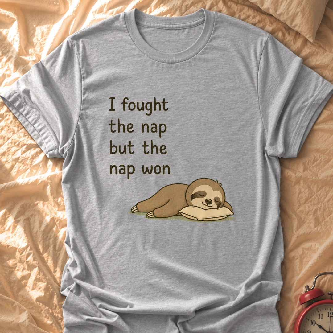 The Nap Won T-Shirt