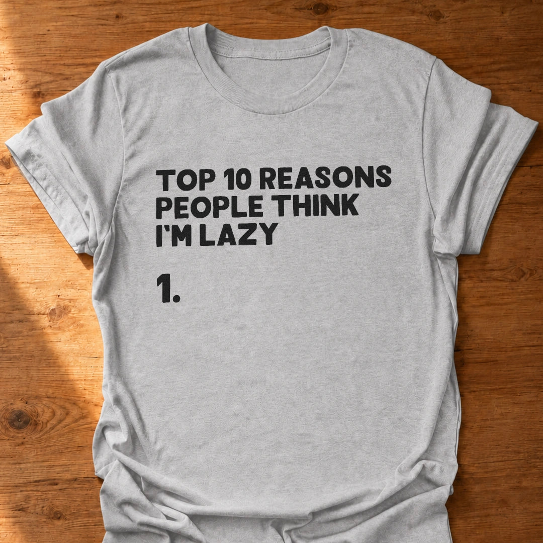 Top 10 Reasons T-Shirt