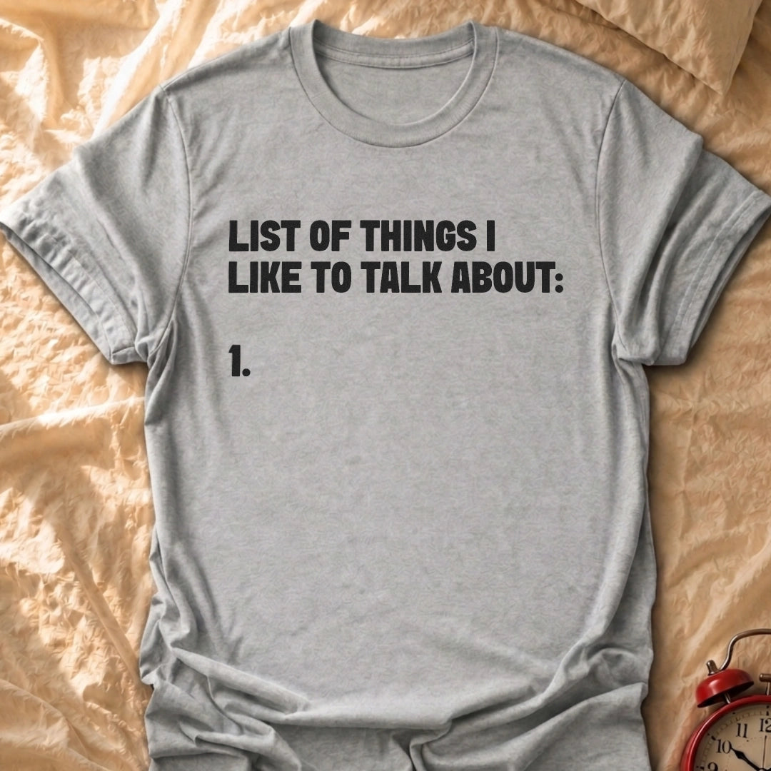 List Of Things T-Shirt