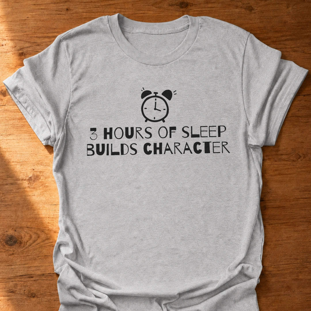 I Have Lots Of Character T-Shirt