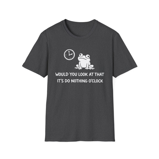 Do Nothing O'Clock T-Shirt