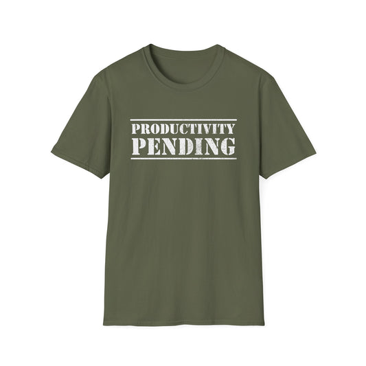 Productivity Pending T-Shirt