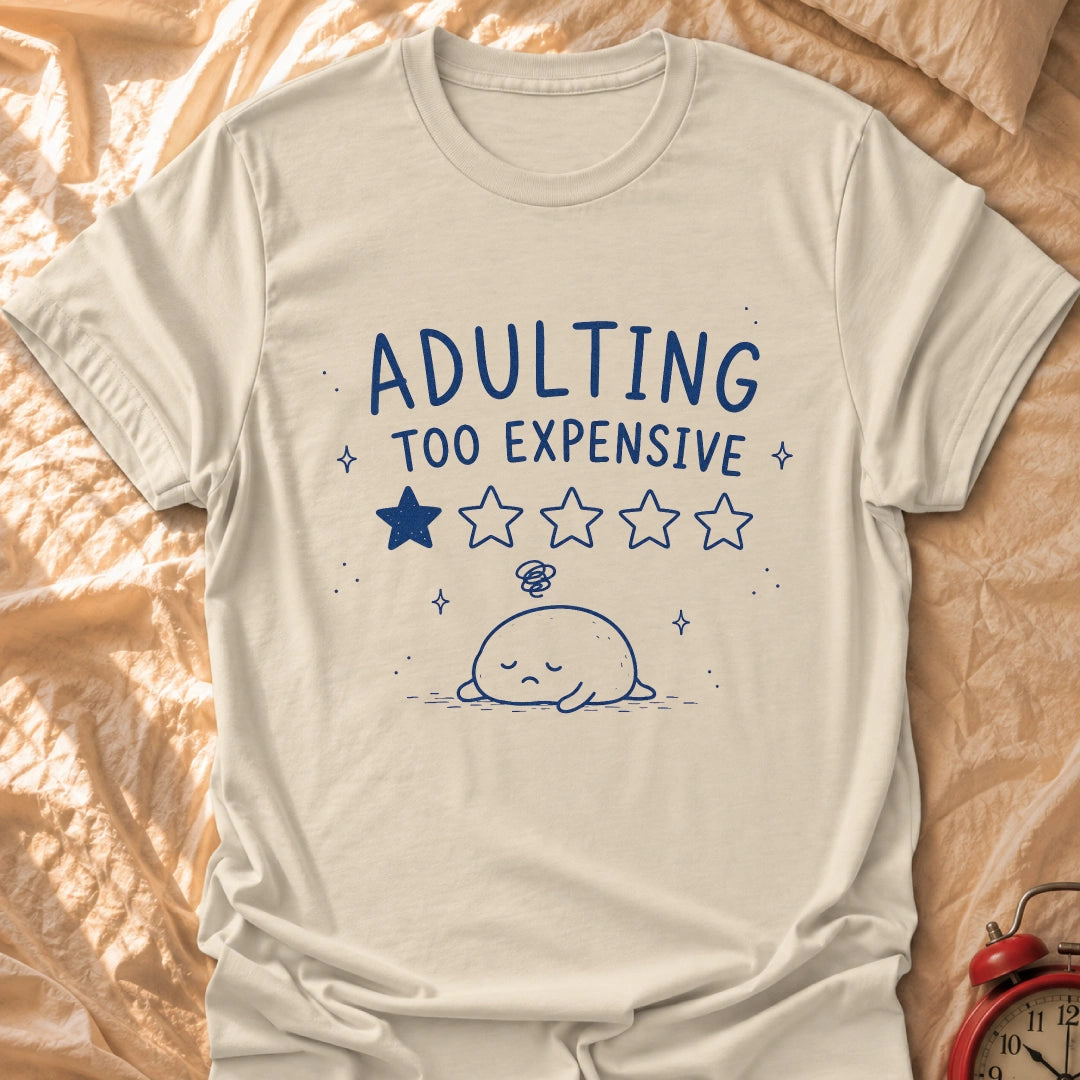 Too Expensive T-Shirt