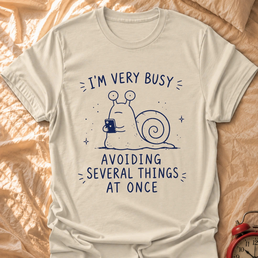 I'm Very Busy T-Shirt