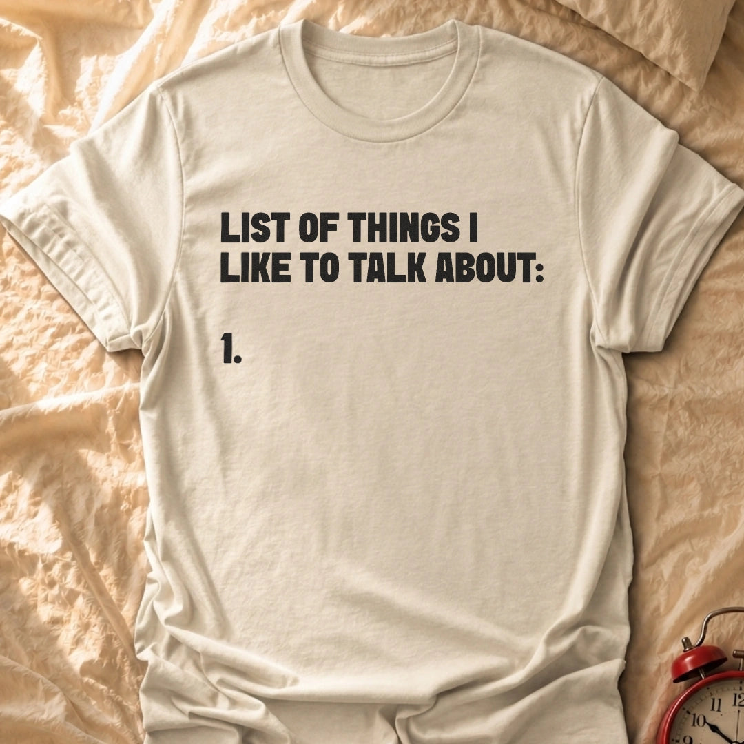 List Of Things T-Shirt