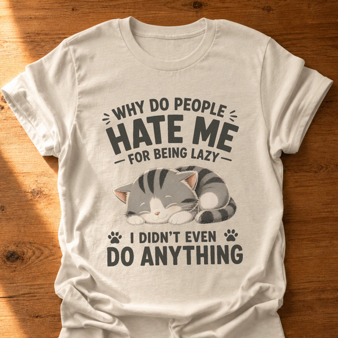 I Didn't Do Anything T-Shirt