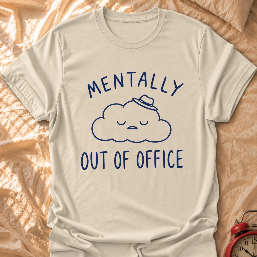 Out Of Office T-Shirt