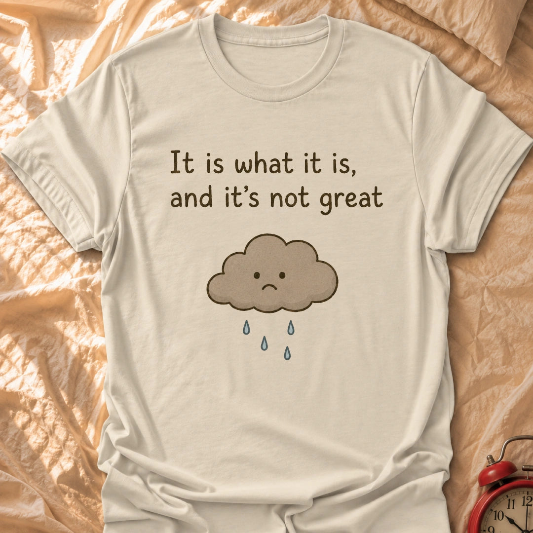 Not Great T-Shirt