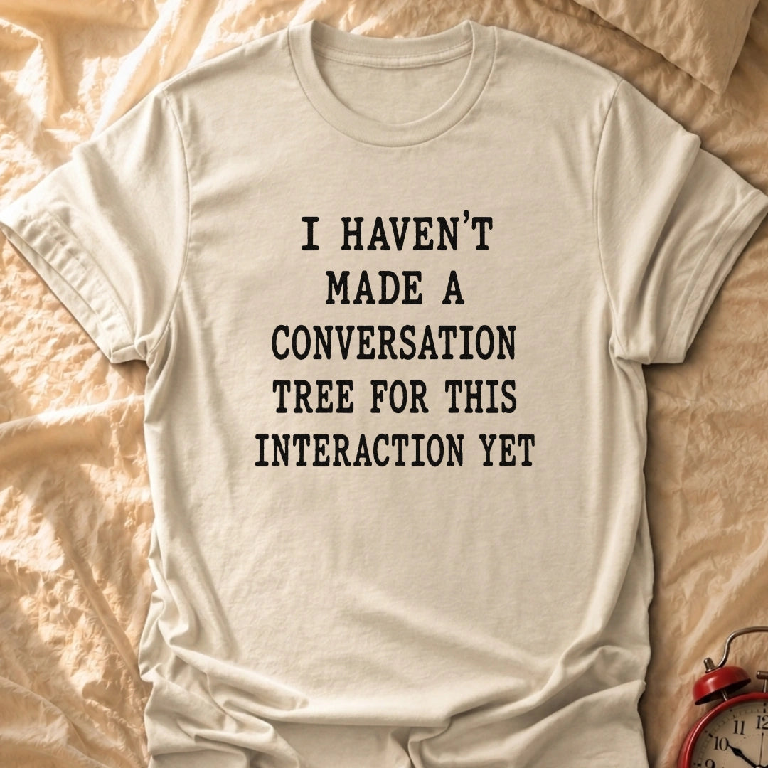 Conversation Tree-less T-Shirt