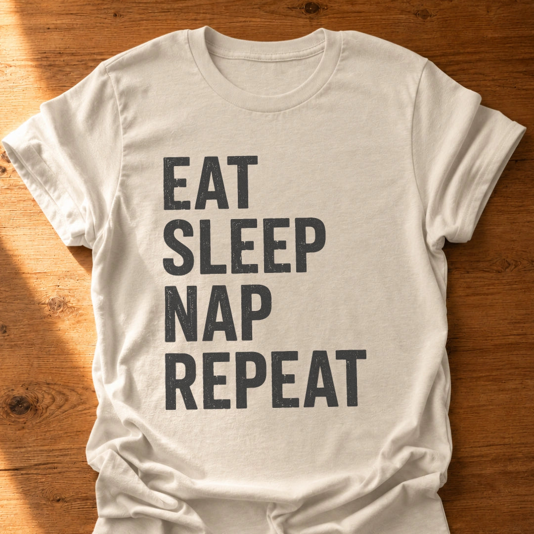 Eat Sleep Nap Repeat T-Shirt