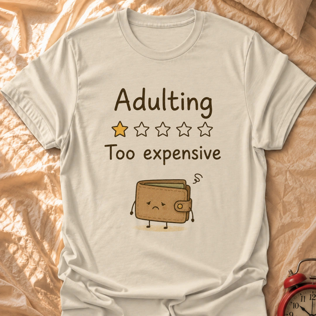 Adulting Review T-Shirt
