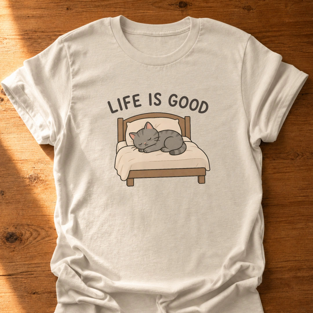 Life Is Good T-Shirt