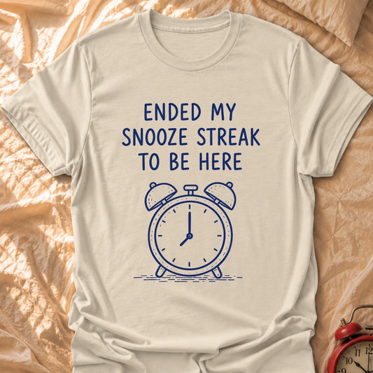 Snooze Ended T-Shirt