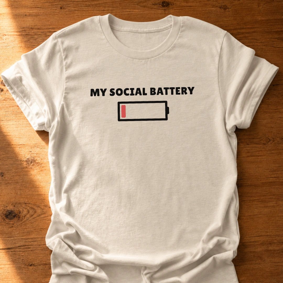 Social Battery T-Shirt