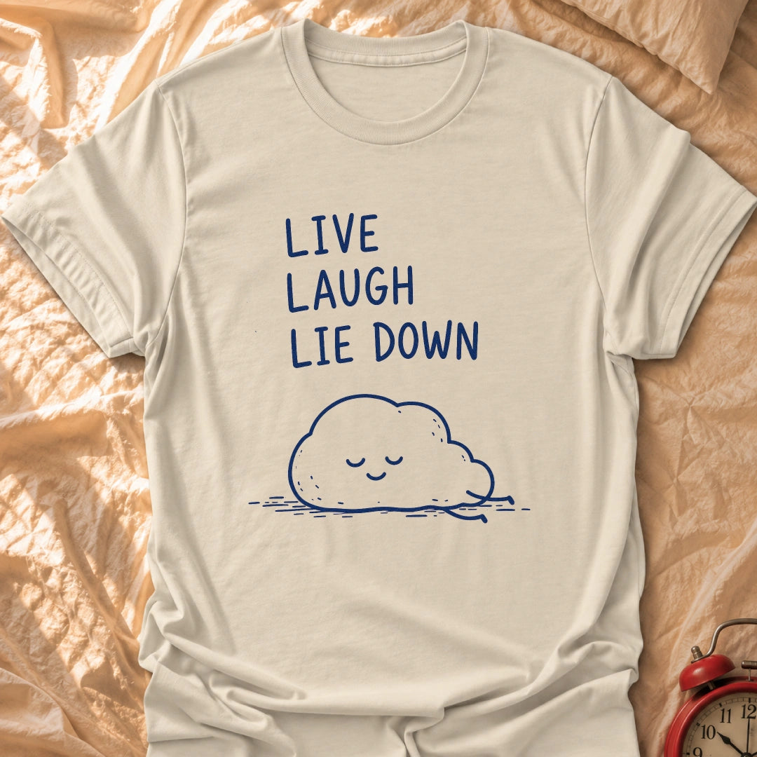 Laugh Lie Down T-Shirt