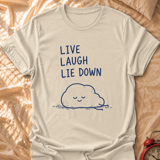 Laugh Lie Down T-Shirt
