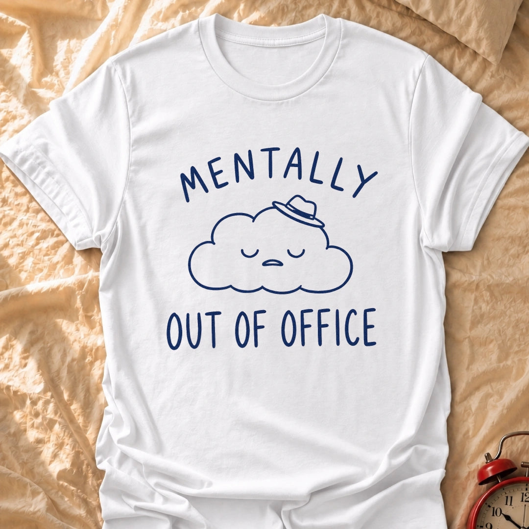Out Of Office T-Shirt