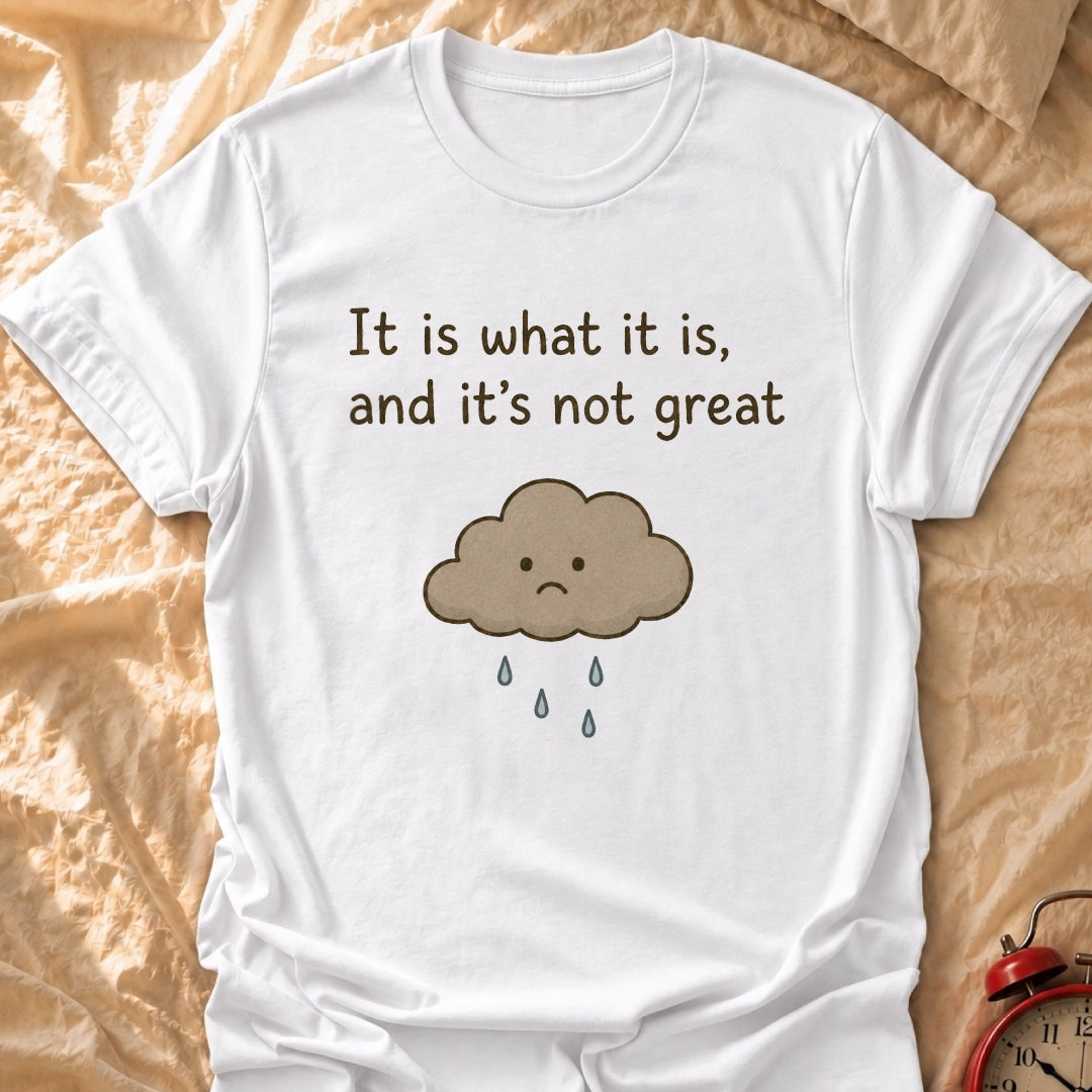 Not Great T-Shirt