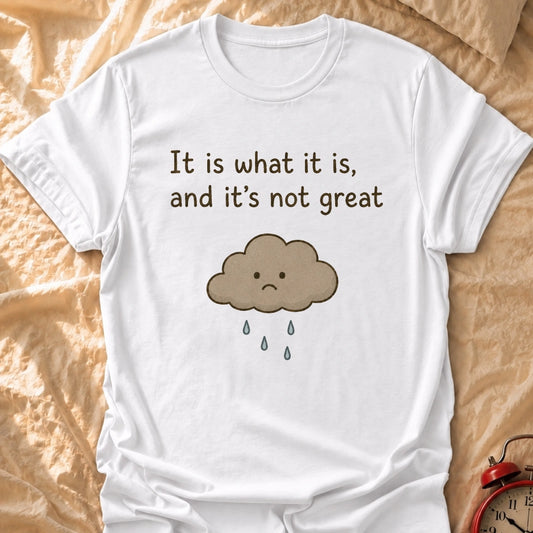 Not Great T-Shirt